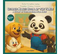 Georgie Makes Room at the Table: A Story of Friends from Far Away