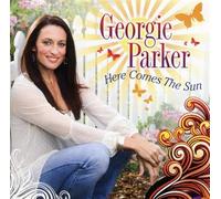 Georgie Parker - Here Comes The Sun [Australian Import]