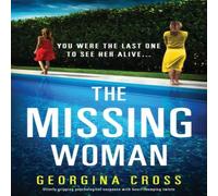 Georgina Cross The Missing Woman: Utterly gripping psychological suspense with Georgina Cross Multicolor