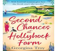 Georgina Troy Second Chances at Hollyhock Farm Paperback Book Georgina Troy Multicolor