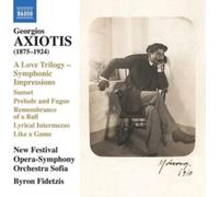 Georgios Axiotis: A Love Trilogy - Symphonic Impressions/...
