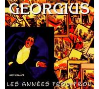 Georgius - Les Annees Frou by Georgius