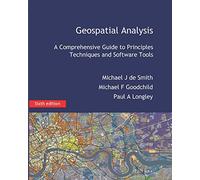Geospatial Analysis: A Comprehensive Guide