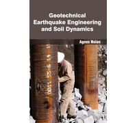 Geotechnical Earthquake Engineering and Soil Dynamics