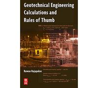 Geotechnical Engineering Calculations and Rules of Thumb