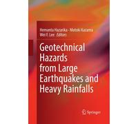 Geotechnical Hazards from Large Earthquakes and Heavy Rainfalls