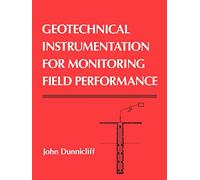 Geotechnical Instrumentation For Monitoring Field Performance