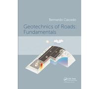 Geotechnics of Roads: Fundamentals