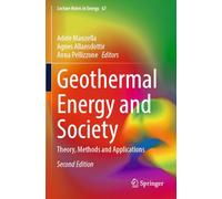 Geothermal Energy and Society: Theory, Methods and Applications (Lecture Notes in Energy, 67)