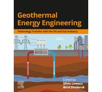 Geothermal Energy Engineering – Technology Transfer with the Oil and Gas Industry – Elsevier