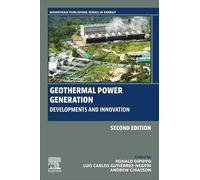 Geothermal Power Generation: Developments and Innovation (Woodhead Publishing Series in Energy)