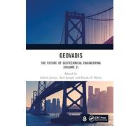 GeoVadis: The Future of Geotechnical Engineering (Volume 2)