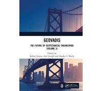 GeoVadis : The Future of Geotechnical Engineering (Volume 3)