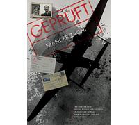 Gepruft: The Remarkable Second World War Letters of Prisoner of War John Valentine and his wife Ursula