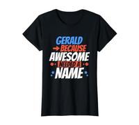 Gerald Because Awesome Needed A Name Funny Gerald Value Graphic T-Shirt, Women, Black, S