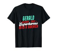 Gerald Because Even Superheroes Need A Sidekick Funny Gerald Value Graphic T-Shirt