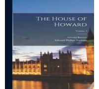 Gerald Brenan The House of Howard; Volume 2 Paperback Book Gerald Brenan Multicolor
