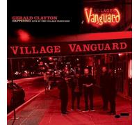 Gerald Clayton - Happening: Live At The Village Vanguard [New CD]