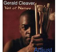 Gerald Cleaver - Adjust