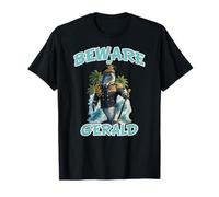 Gerald Dolphin Funny Gift idea beare of gerlad Dolphin T-Shirt