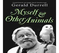 Gerald Durrell Myself & Other Animals Hardback Book Gerald Durrell Multicolor