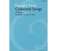 Gerald Finzi Collected Songs: 44 Songs, Including 7 Cycles or Sets