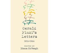 Gerald Finzi's Letters, 1915-1956