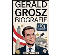 Gerald Grosz Biografie