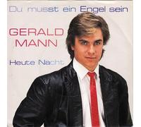 Gerald Mann - Du musst ein Engel sein / Vinyl single [Vinyl-Single 7'']
