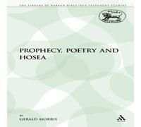 Gerald Morris Prophecy, Poetry & Hosea Paperback Book Gerald Morris Multicolor