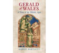Gerald of Wales: A Voice of the Middle Ages