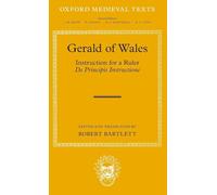 Gerald of Wales: De Principis Instructione (Oxford Medieval Texts)