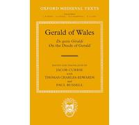 Gerald of Wales: On the Deeds of Gerald, De gestis Giraldi (Oxford Medieval Texts)