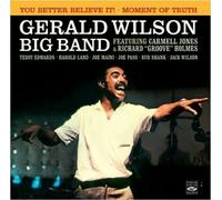 Gerald Wilson - Gerald Wilson Big Band. You Better Believe It / Moment of Truth by Gerald Wilson (2013-04-22)