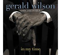 Gerald Wilson Orches - In My Time - CD - K600z