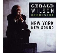 Gerald Wilson Orchestra New York, New Sound (CD) Album (US IMPORT)