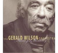 Gerald Wilson - Theme For Monterey
