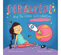 Geraldine and the Gizmo Girl Collection : 4-Book Box Set
