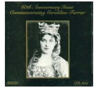 Geraldine Farrar - 60th Anniversary Issue [IMPORT]
