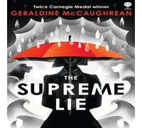 Geraldine McCaughrean The Supreme Lie Paperback Book Geraldine McCaughrean Multicolor