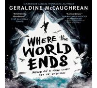 Geraldine McCaughrean Where the World Ends Paperback Book Geraldine McCaughrean Multicolor
