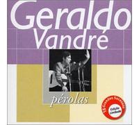 Geraldo Vandre - Serie Perolas