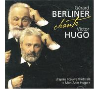 Gérard Berliner chante Victor Hugo