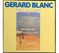 Gérard Blanc - UNE AUTRE HISTOIRE