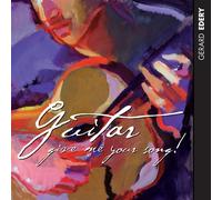 Gerard Edery - Guitar Give ME Your Song