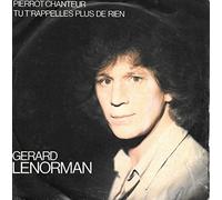 Gerard Lenorman - Pierrot Chanteur / Tu t'rappelles plus de rien [Vinyle 45 tours 7"]