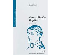 Gerard Manley Hopkins: A Literary Life (Literary Lives)