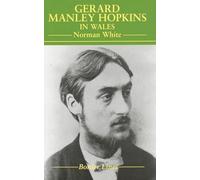 Gerard Manley Hopkins in Wales (Border Lines S.)