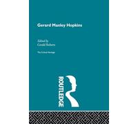 Gerard Manley Hopkins: The Critical Heritage