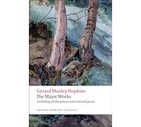 Gerard Manley Hopkins: The Major Works (Oxford World's Classics)